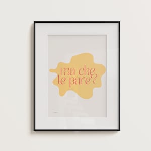 ma che te pare? | italian saying | italian poster | print | italy | digital download | wall art | home decor | minimalist | italian print