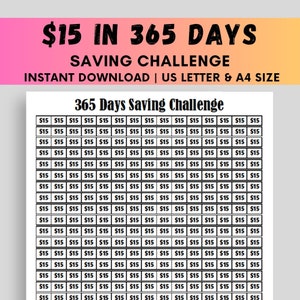 May include: A printable 365 Days Saving Challenge chart with a black and white design. The chart is divided into 365 squares, each labeled with $15. The chart is titled "365 Days Saving Challenge".
