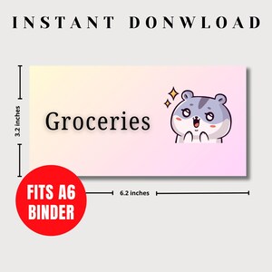 May include: A rectangular sticker with the word "Groceries" in black text, a cute cartoon hamster, and the text "FITS A6 BINDER" in a red circle. The sticker is 6.2 inches wide and 3.2 inches tall.