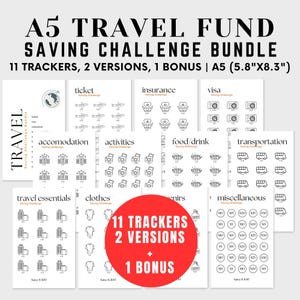 May include: A red circle with the text "11 TRACKERS 2 VERSIONS + 1 BONUS" in white. The circle is surrounded by 11 black and white printable trackers for a travel fund saving challenge. Each tracker has a different category, such as "ticket", "insurance", "visa", "accomodation", "activities", "food/drink", "transportation", "travel essentials", "clothes", "souvenirs", and "miscellaneous".
