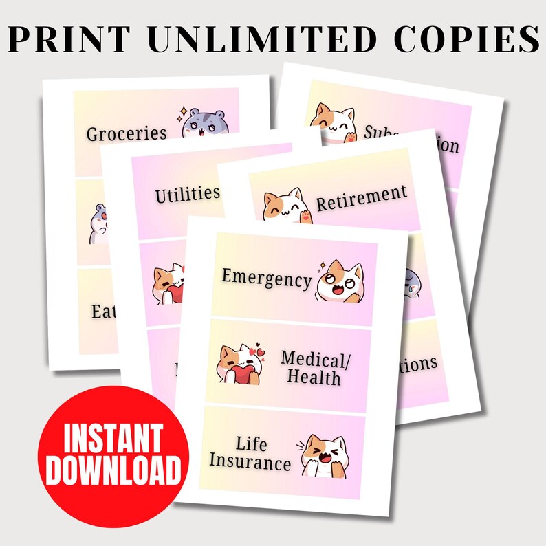May include: A collection of printable financial planning sheets with cute cat and hamster illustrations. The sheets are labeled for categories like Groceries, Utilities, and Retirement. The text "PRINT UNLIMITED COPIES" and "INSTANT DOWNLOAD" are also visible.