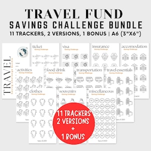 May include: A printable travel fund savings challenge bundle with 11 trackers, 2 versions, and 1 bonus. The bundle includes trackers for ticket, visa, insurance, accommodation, activities, food and drink, transportation, travel essentials, clothes, souvenirs, and miscellaneous. The trackers are designed to help you save money for your next trip.