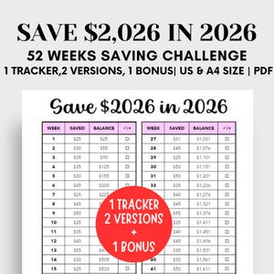 May include: A printable savings challenge tracker with the text "Save $2,026 in 2026" and a 52-week plan. The design includes a red circle with "1 Tracker, 2 Versions, 1 Bonus". The tracker is available in US & A4 sizes.