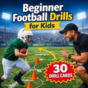 May include: Image promoting "Beginner Football Drills for Kids." A young player in a green jersey and white helmet runs with a football, guided by a coach. The image includes text: "30 Drill Cards" and "Practice Made Easy."