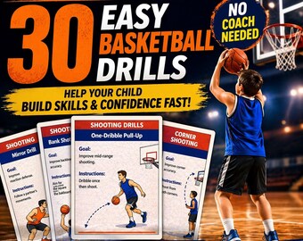 Basketball-Training für Kinder im Alter von 6–12 Jahren - Fähigkeiten und Selbstvertrauen schnell verbessern - Übungsplan für Zuhause - kein Trainer erforderlich - 30 druckbare Übungskarten