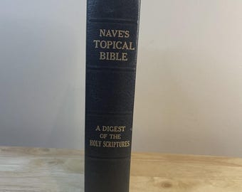 Vintage 1962 Nave’s Topical Bible KJV Black Leather Thumb Index Gold Edges