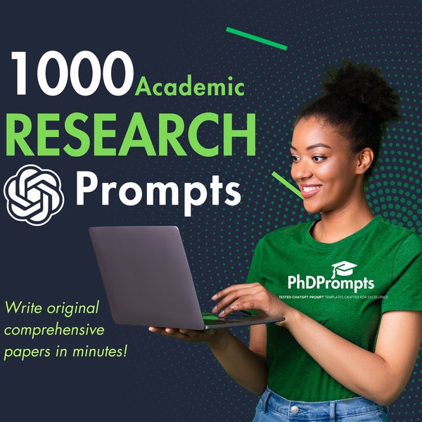 1000 ChatGPT Academic Research Paper Writing Prompts