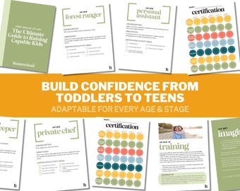 Dai bambini piccoli agli adolescenti: la guida definitiva per crescere bambini capaci / Apprendimento pratico, rafforzamento della fiducia in se stessi, competenze di vita e risorse per la famiglia