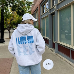 Different Ways To Say I Love You Hoodie Blue, Words On Back, Trendy Aesthetic Sweatshirt, Positive vibes hoodie, Gift For Her, VSCO Hoodie