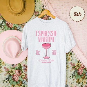 Espresso Martini Cocktail Club Shirt Espresso Martini Shirt Cocktail Lover Shirt Espresso Lover Gift Cocktail  Shirt Downtown Girl Tini Time