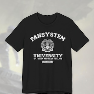 May include: Black t-shirt with the white text "PANSYSTEM UNIVERSITY" and a crest. The shirt also displays "OF MIHIRA AND NEW TIDELAND" and "PERIHELION". A classic crew neck tee.