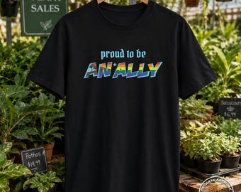 Rainbow Retro Pride "Proud to Be an Ally Anally" T-Shirt | LGBTQ Typography
