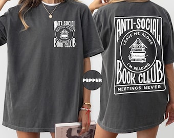 Anti-Social Book Club T-Shirt: Literary Humor, Introvert Reading Gift