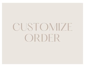 Customize Order Add-On, Make Changes To Order, Font/Text Customization, Color Customization, Not Every Item Is Eligible For Customizations