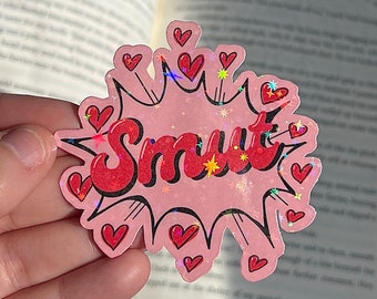 Smut Sticker | Holographic Sticker | Vinyl Sticker | Bookish Stickers | Bookish Merch | Kindle Stickers | Romance Reader | Smutty Books