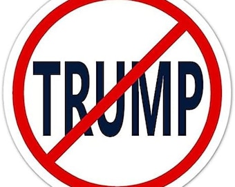 7 Pack - Anti-Trump No Trump Vinyl Bumper Sticker Decal