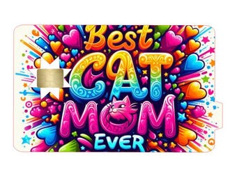 Cat Mom Credit Card Skin, Debit Card Skin Credit Card Skin