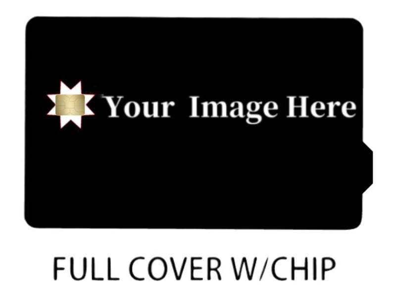 May include: Black card with the text "Your Image Here" in white. A gold starburst design is on the left side. The words "FULL COVER W/CHIP" are at the bottom.