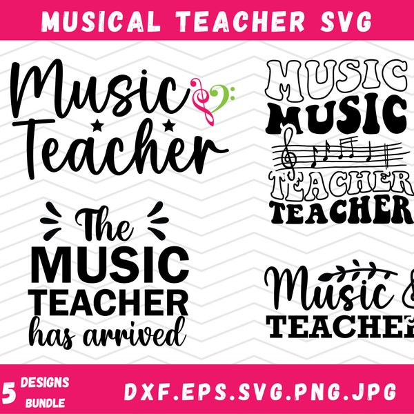 Music Teacher Svg Bundle, Music Teacher Png, Music Teacher Svg, Music Teacher Clipart, Teacher Shirt Svg, Teacher Dxf, Instant Download