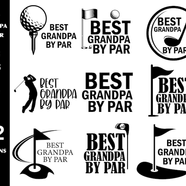 Best Grandpa By Par Svg Bundle, Grandpa Svg, Best Dad Ever Svg, Cricut Cut Files, Fathers Day Gift Svg, Instant Download