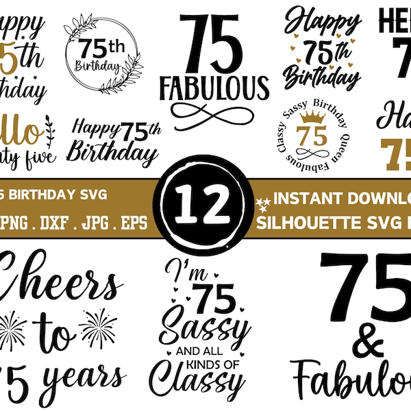 75th Birthday Svg Bundle, Birthday Svg Png, 75th Birthday, Birthday Shirt Svg, 75th Birthday Gift, Happy 75th Birthday, Instant Download