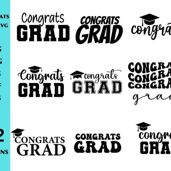 Congrats Grad Svg Bundle, Graduation Svg, Congrats Grad Png, Svg For Shirts, Vector Files, Silhouette, Instant Download
