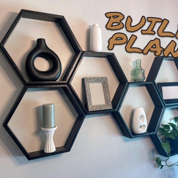 Hexagon Shelf Plans, Honeycomb, Wall Art Plans, DIY Décor, Woodworking, Build Plans, Geometric Shelves, Custom Shelves - Digital Download