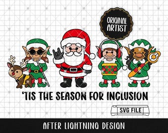 Tis the Season for Inclusion SVG | Santa & Elves Pack 4 | SPED Teacher Gifts || File for Cutting Machines