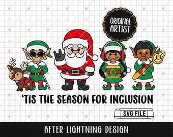 Tis the Season for Inclusion SVG | Santa & Elves Pack 3 | SPED Teacher Gifts || File for Cutting Machines