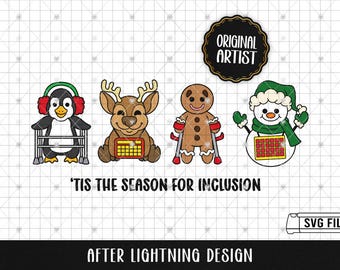 Tis the Season for Inclusion SVG || Gingerbread, Snowman, Penguin & Reindeer SVG || SPED Teacher Gifts || File for Cutting Machines