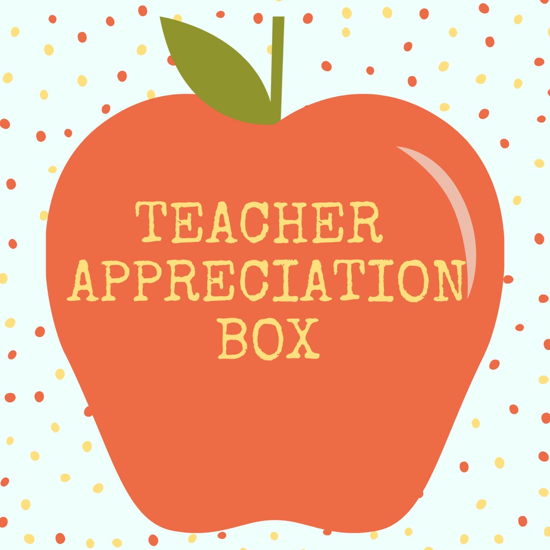 Teacher Appreciation Box Etsy