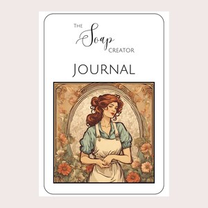 Könnte beinhalten: Eine Illustration im Vintage-Stil einer Frau in einer weißen Schürze und einem blauen Hemd, die in einem Garten mit roten Blumen steht. Der Text "The Soap Creator Journal" befindet sich oben im Bild.