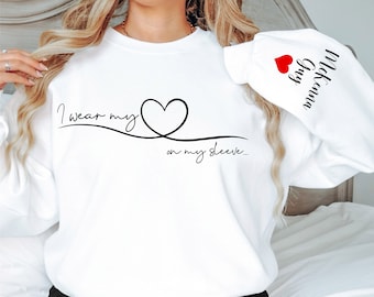 Personalized Mom Sweatshirt With Kids Names Custom Name Crewneck I Wear My Heart On My Sleeve Valentines Day Shirt Personal Mothers Day Gift