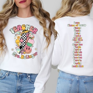 Personalized Teacher Sweatshirt With Names, Custom Teacher Appreciation Shirt, Back To School, Gift From Students, Personal Teacher Gift