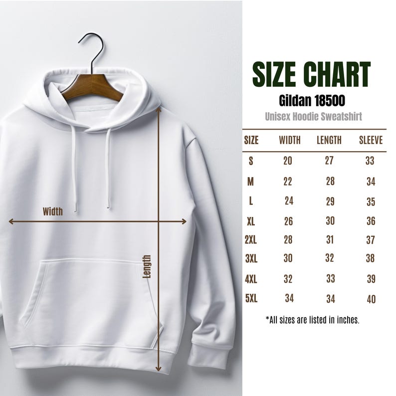 May include: A white Gildan 18500 Unisex Hoodie Sweatshirt on a hanger, with a size chart. The chart shows measurements in inches for width, length, and sleeve length, from size S to 5XL. The measurements are also shown in cm.