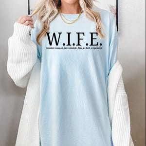 Lustiges Frau Shirt, Frau Humor T-Shirt, Frau Gag Geschenk, Perfekt für Geburtstage, Comfort Colors® Frau Geschenk von Mann Beste Frau Shirts Erwachsenen Humor Bild 9