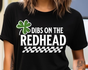 Dibs on the Redhead Tee, grappig St. Patrick's Day-shirt, Irish Pride, cadeau voor roodharigen, 2025 St. Paddys Day drinkshirt, cadeau voor gember
