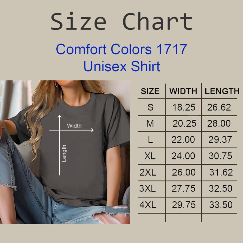 Puede incluir: Tabla de tallas para una camiseta unisex de Comfort Colors, que muestra las medidas en pulgadas de ancho y largo en las tallas S, M, L, XL, 2XL, 3XL y 4XL.