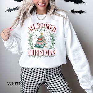 All Booked For Christmas Sweatshirt, Bookworm Christmas Shirt, Book Lover Crewneck, Gift For Librarian, Christmas Tree Book Sweatshirt