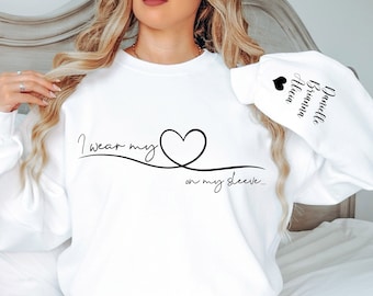 Personalized Mom Sweatshirt With Kids Names, Mom Sweatshirt, I Wear My Heart On My Sleeve, Mama Sweatshirt, Mother's Day Gift from Kids