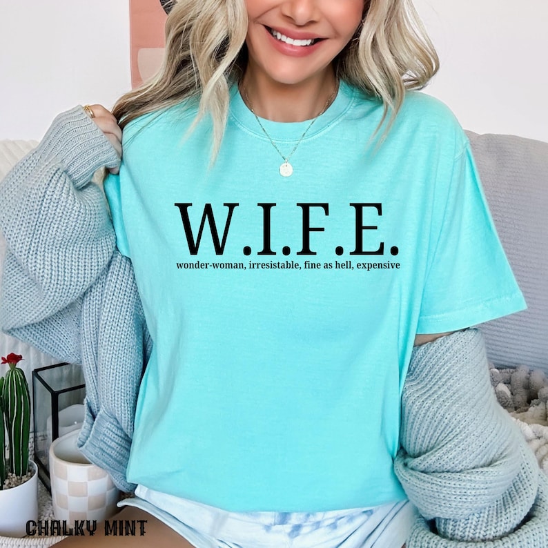 Lustiges Frau Shirt, Frau Humor T-Shirt, Frau Gag Geschenk, Perfekt für Geburtstage, Comfort Colors® Frau Geschenk von Mann Beste Frau Shirts Erwachsenen Humor Bild 5