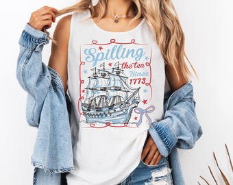 Spilling the Tea Tank Top, Nautical Tank, Summer Apparel, 4th of July Tee, Comfort Colors 4th July, Funny Patriotic Tank, Trendy 4th July