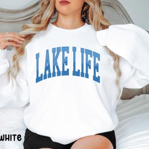 Lake Life Sweatshirt Lake Vacation Shirt, Boat Person Gift, It&#39;s Lake Time Shirt, Lake House Gift, Camping Sweatshirt Gift for Nature Lover