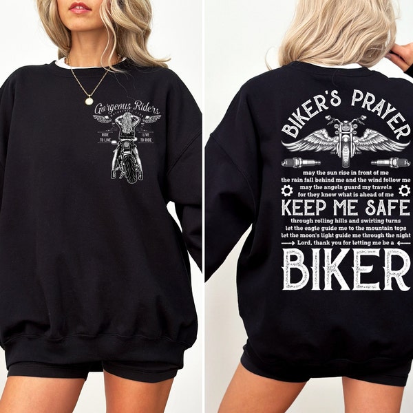 Biker Sweatshirt, Motorcycle Sayings, Quotes and Funnies Shirt, Biker's Prayer, Gorgeous Riders Crewneck, Back Design