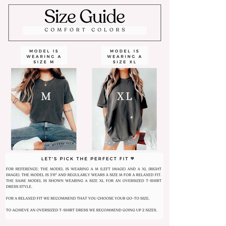 Puede incluir: Gu&iacute;a de tallas para un vestido de camiseta. La modelo lleva una talla M y una talla XL. La modelo mide 1,68 m y normalmente lleva una talla M para un ajuste relajado. La modelo lleva una talla XL para un vestido de camiseta de gran tama&ntilde;o. Para un ajuste relajado, elige tu talla habitual. Para conseguir un vestido de camiseta de gran tama&ntilde;o, sube 2 tallas.