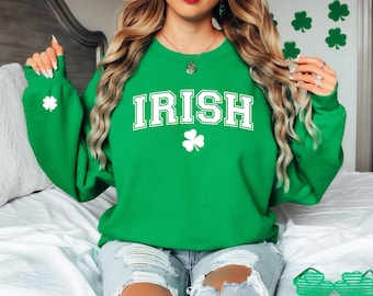 Irish Sweatshirt, St Patrick's Day Crewneck, Shamrock Shirt for Saint Patrick's Day, Lucky Irish Sweater St Patty's, Gift For St Paddy's