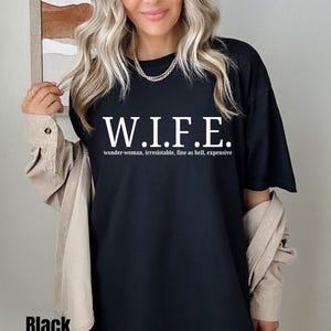Lustiges Frau Shirt, Frau Humor T-Shirt, Frau Gag Geschenk, Perfekt für Geburtstage, Comfort Colors® Frau Geschenk von Mann Beste Frau Shirts Erwachsenen Humor Bild 10