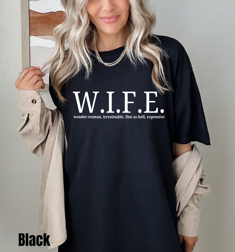 Lustiges Frau Shirt, Frau Humor T-Shirt, Frau Gag Geschenk, Perfekt für Geburtstage, Comfort Colors® Frau Geschenk von Mann Beste Frau Shirts Erwachsenen Humor Bild 10