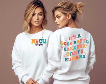 Moletom de enfermeira NICU personalizado com nome, camisa de unidade de terapia intensiva neonatal, berçário de bebê, presente de agradecimento de RN, pequenos humanos
