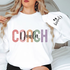 Doula Sweatshirt, Birthing Person for Emotional Support, Postpartum Care, Childbirth Professional and Educator